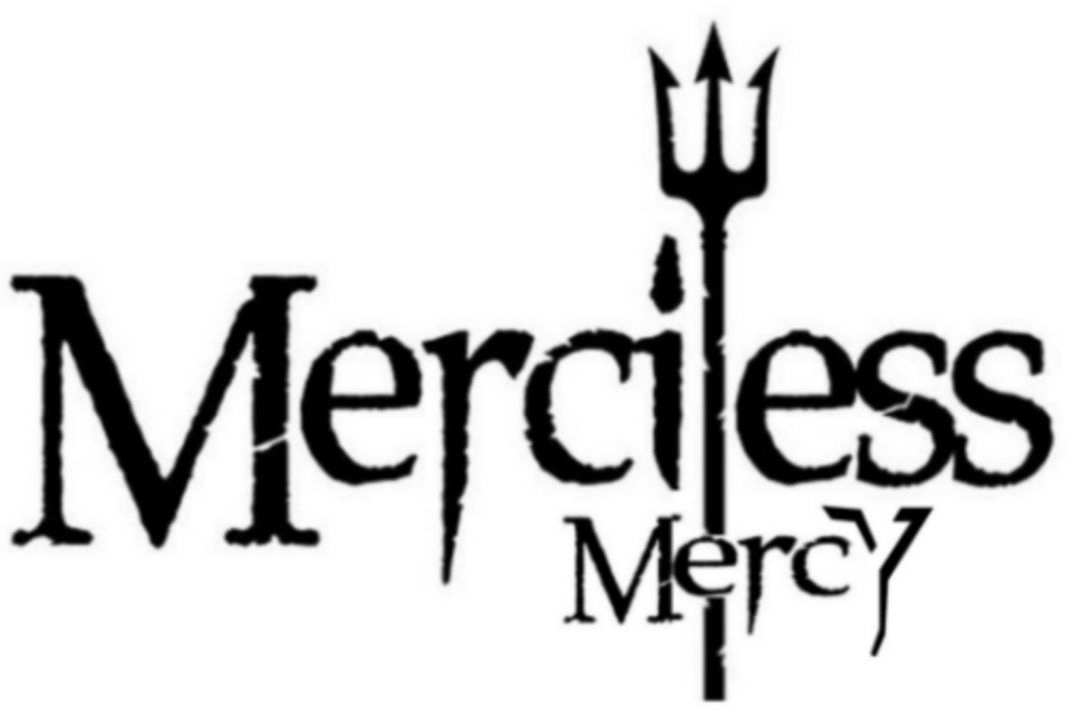 Merciless Mercy